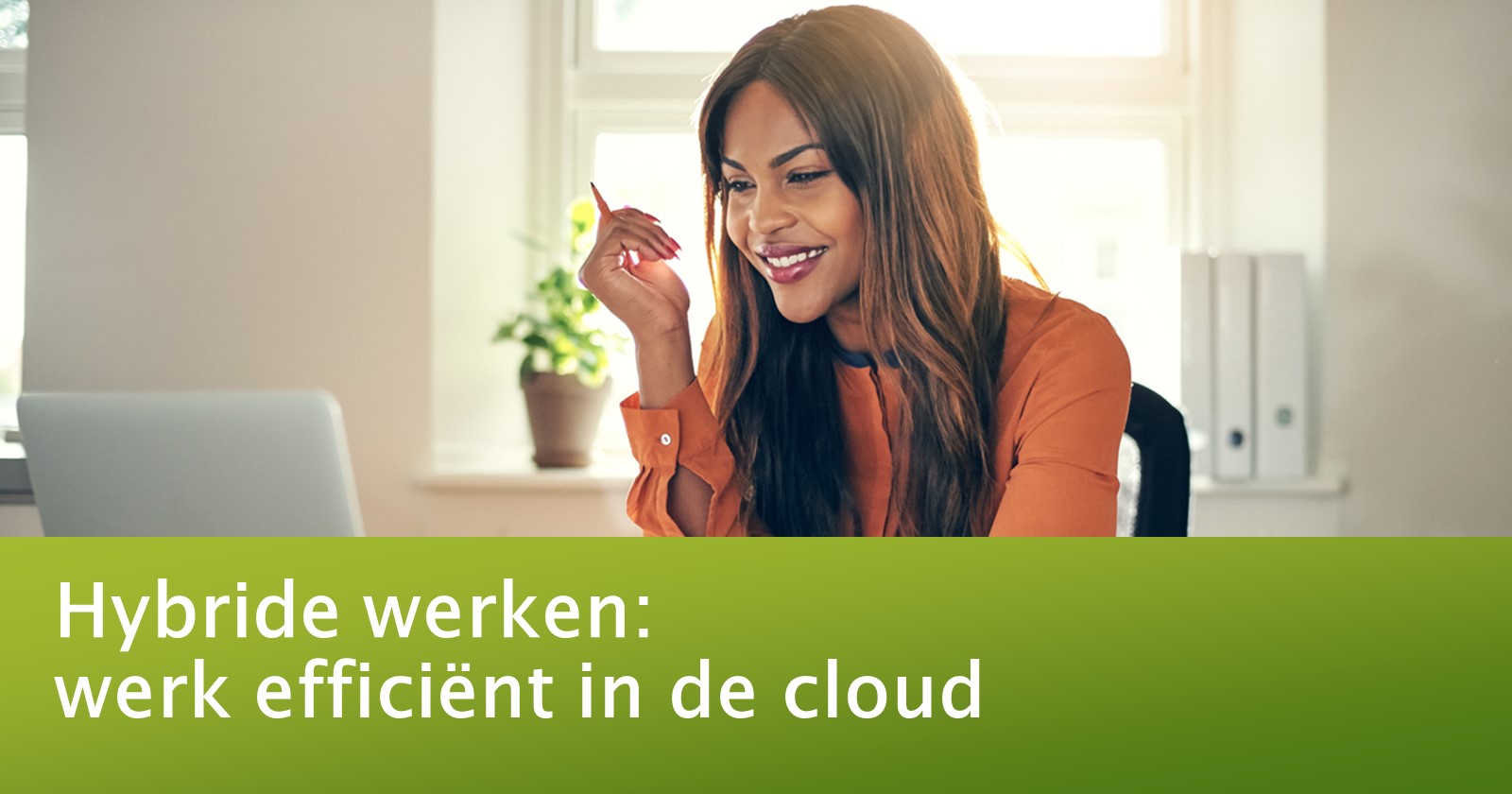 Hybride werken werk efficiënt in de cloud WerkTrends